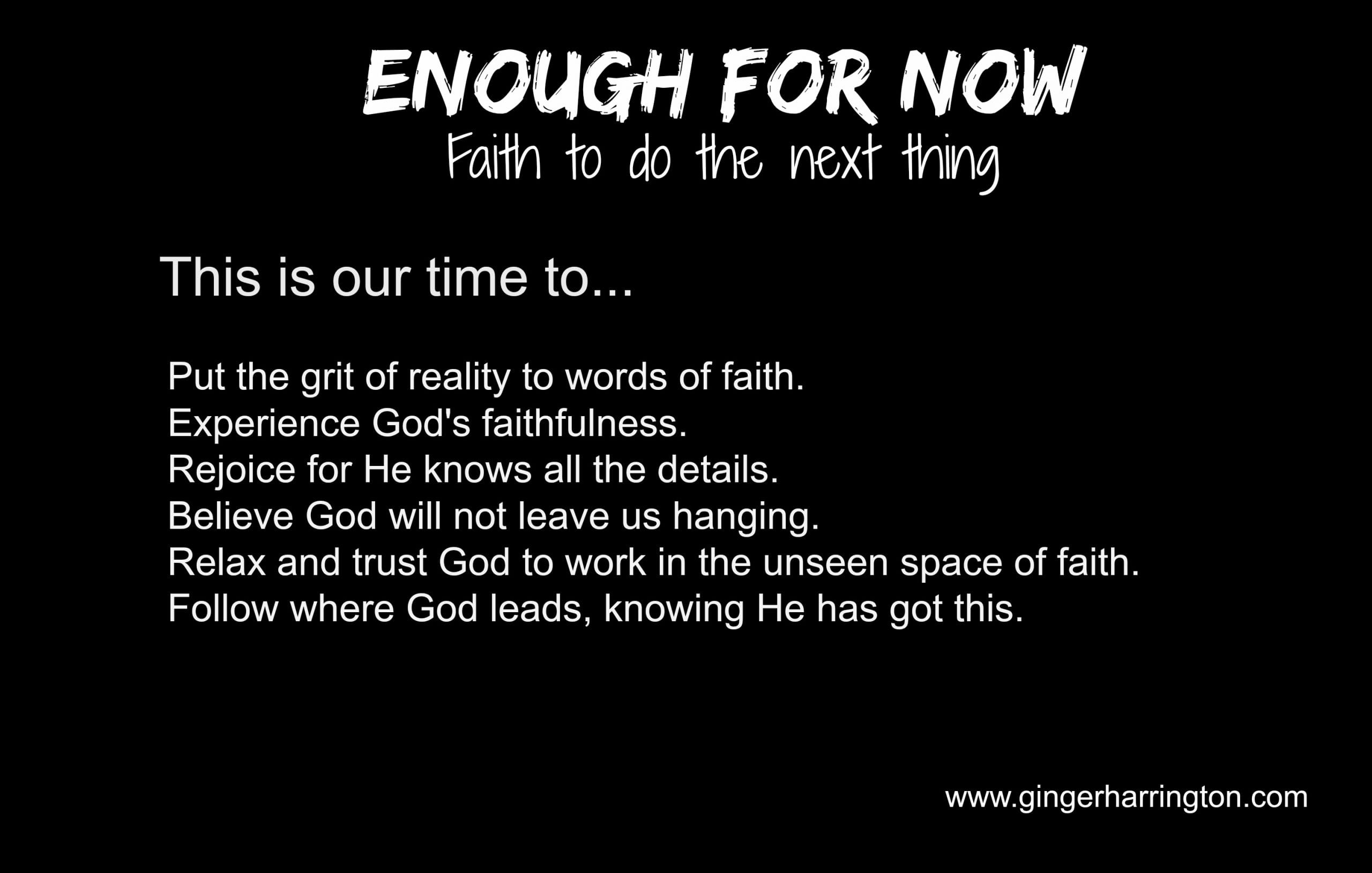 Enough For Now: Just Do the Next Thing