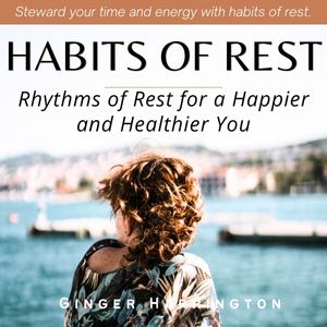 Habits of Rest Ebook from Ginger Harrington