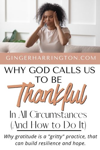 Woman sits on sofa with hands on temples with a stressed look on her face illustrating a post on being thankful in all circumstances.