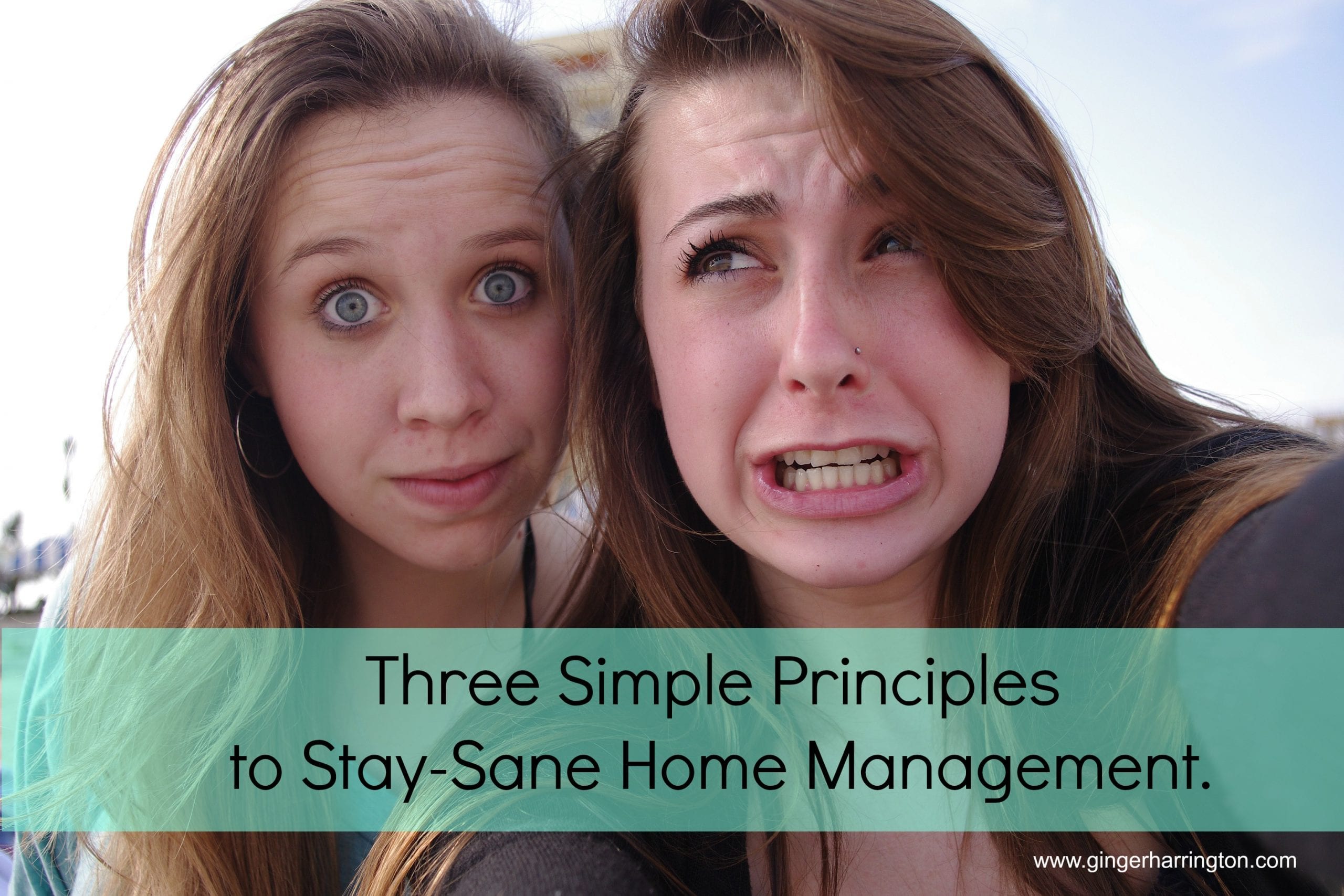3 More Principles for Stay-Sane Home Management