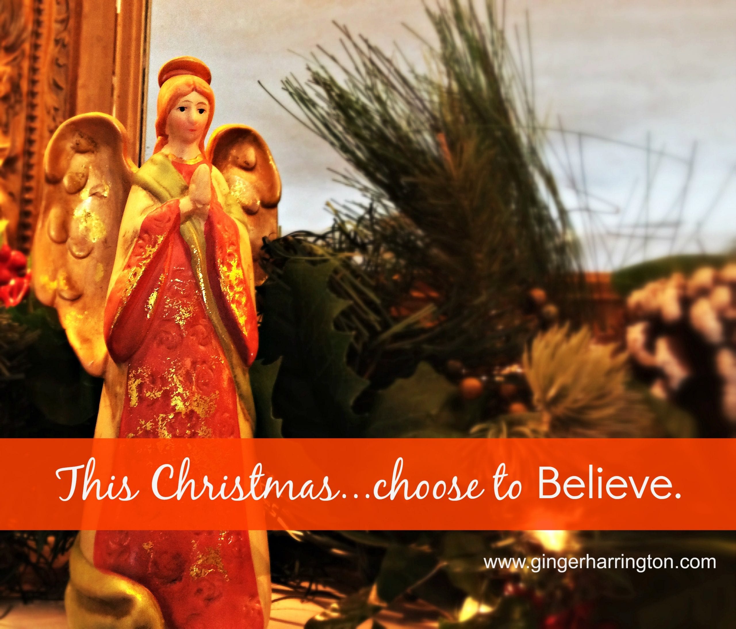This Christmas…Choose to Believe, Part 1