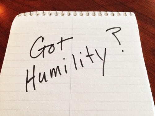 Got Humility?