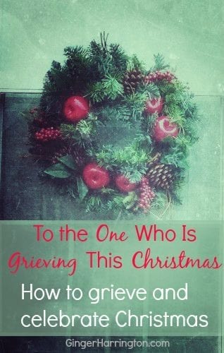How to grieve and celebrate Christmas