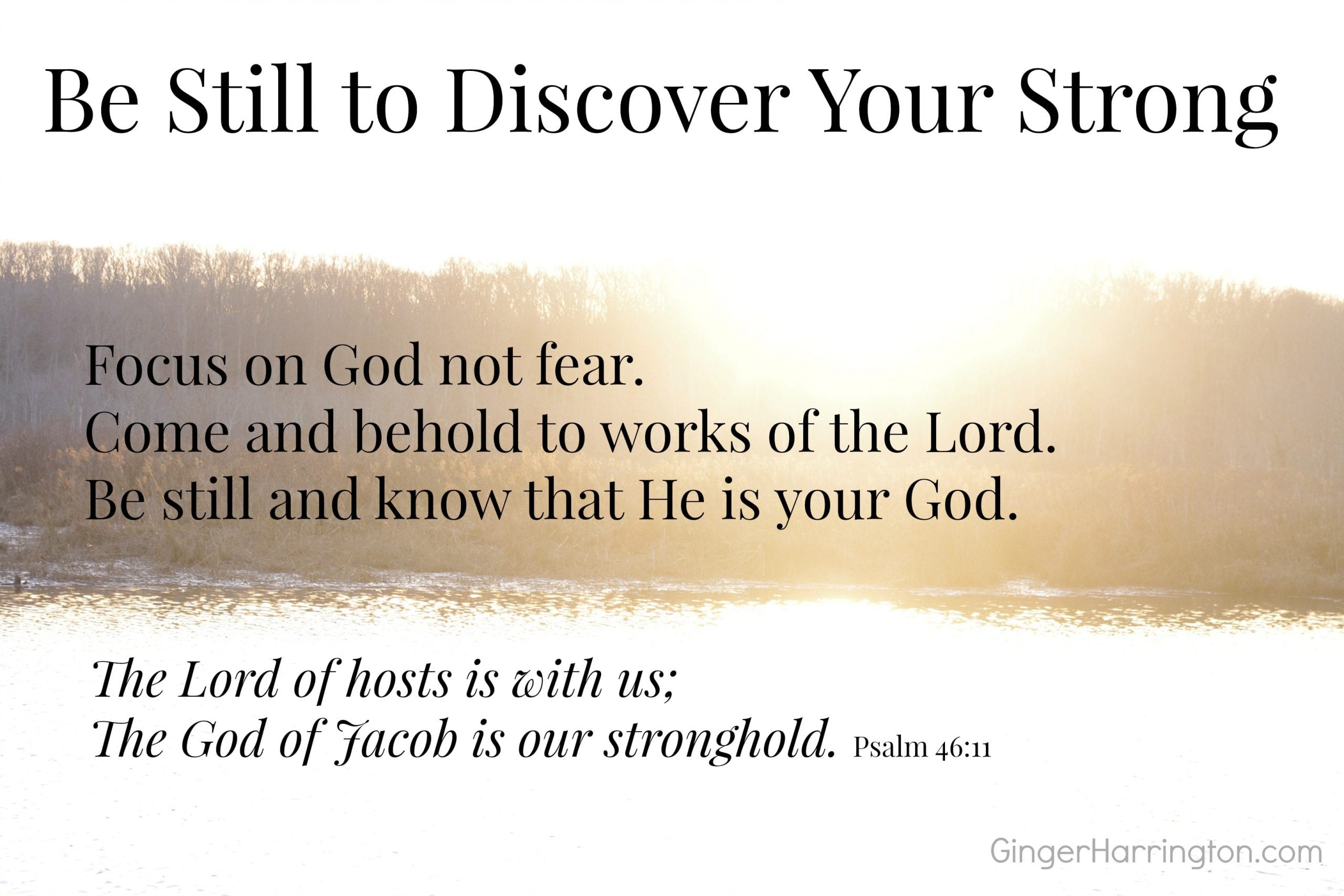 Be Still to Discover Your Strong