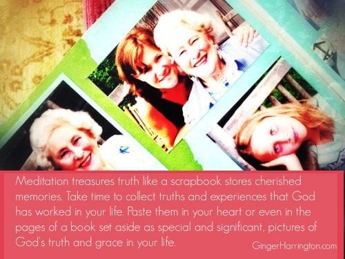 Picture of a scrapbook page illustrates a quote on how Scripture meditation is like a scrapbook of favorite memories.