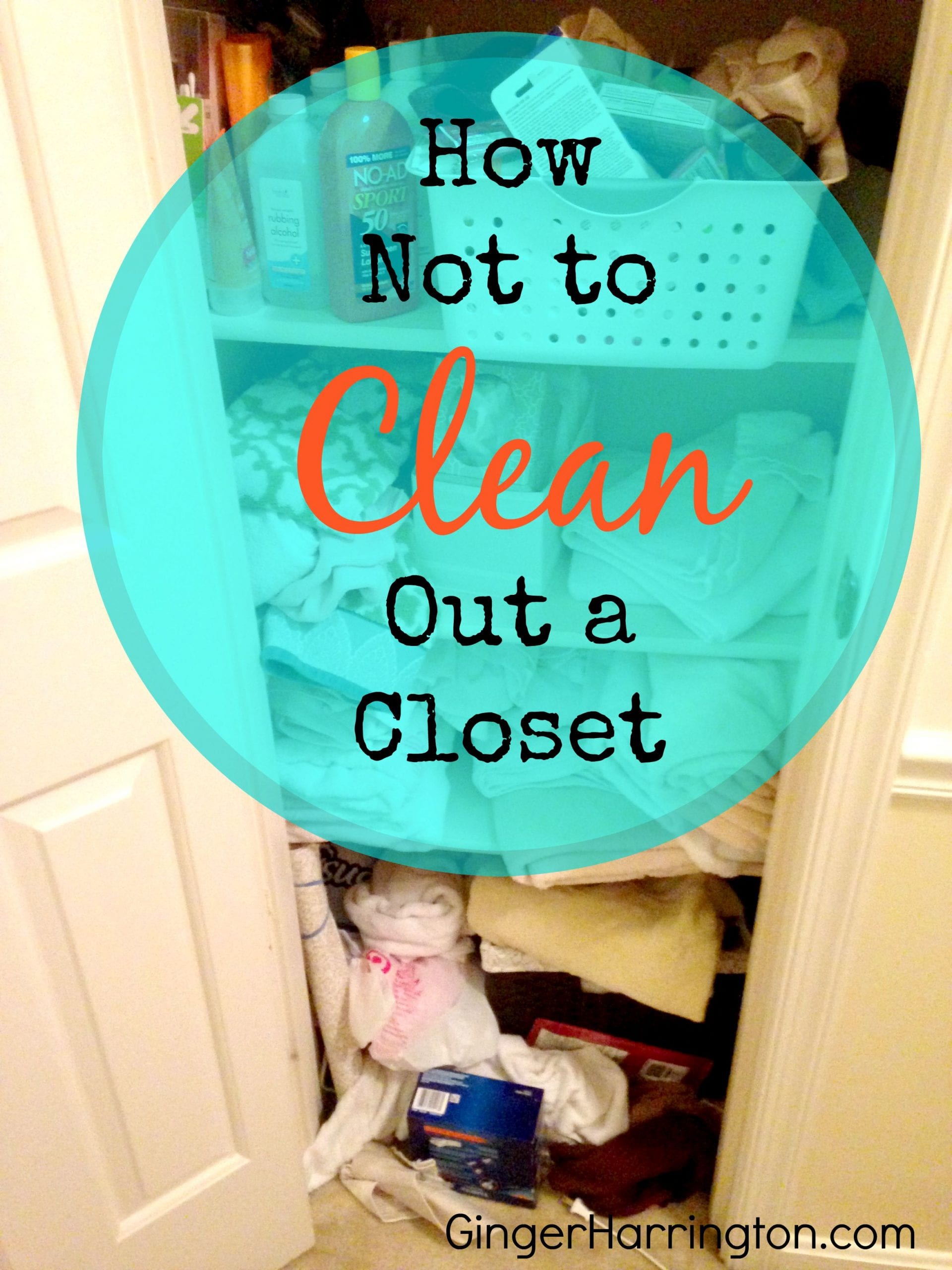 How Not to Clean Out a Closet