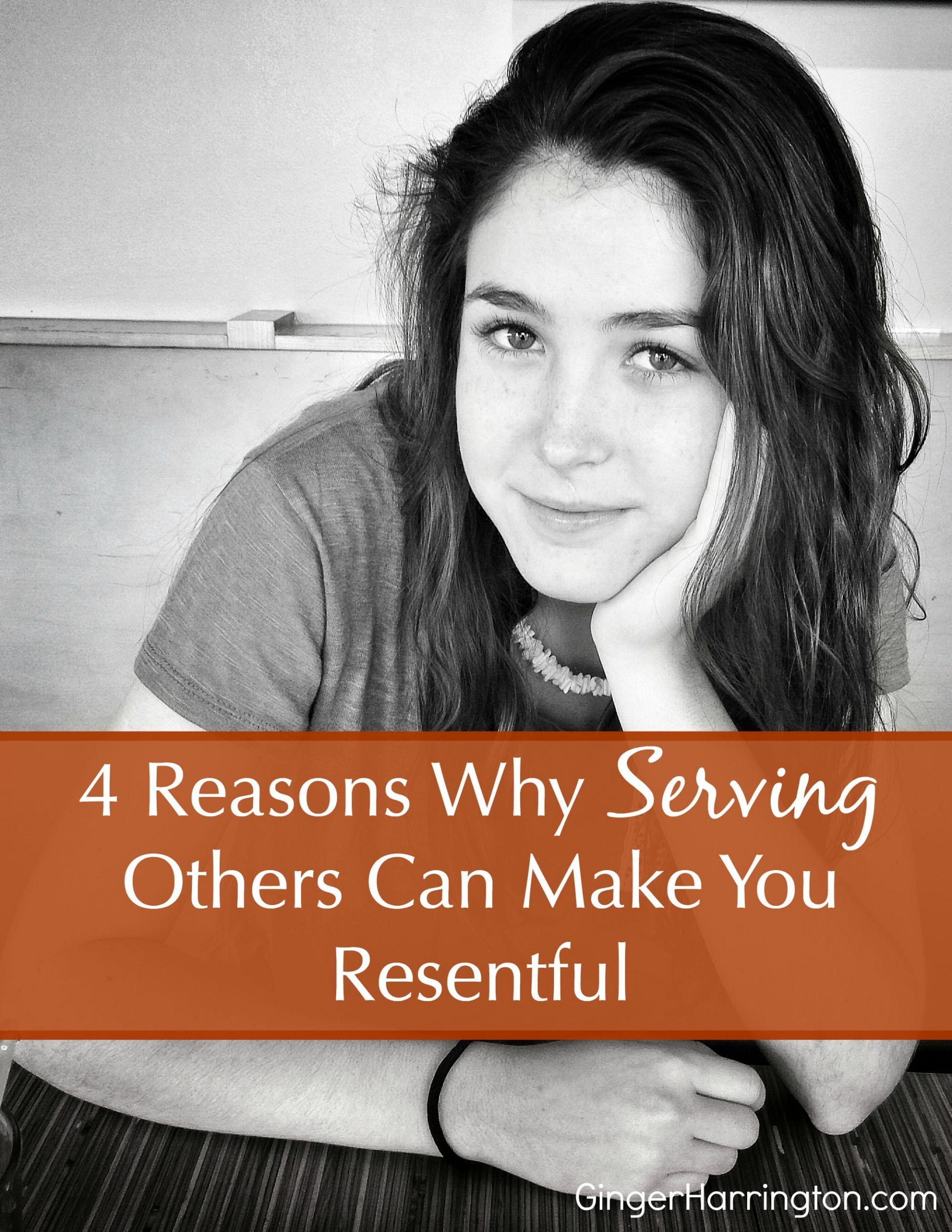 Four Reasons Why Serving Others Can Make You Resentful