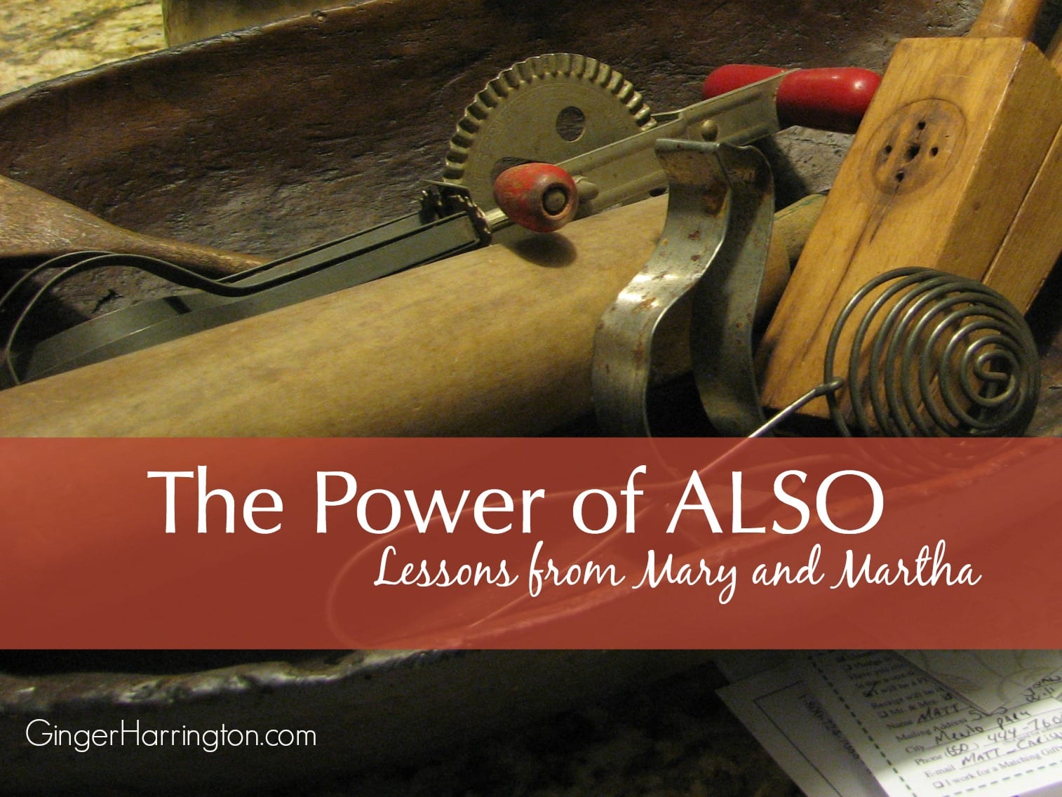 Lessons from Mary and Martha: The Power of Also