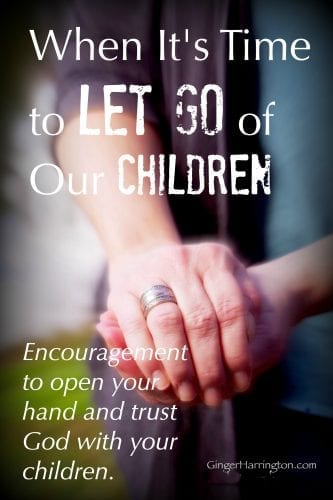 Kids growing up, mom encouragement, letting go, teens, trusting God