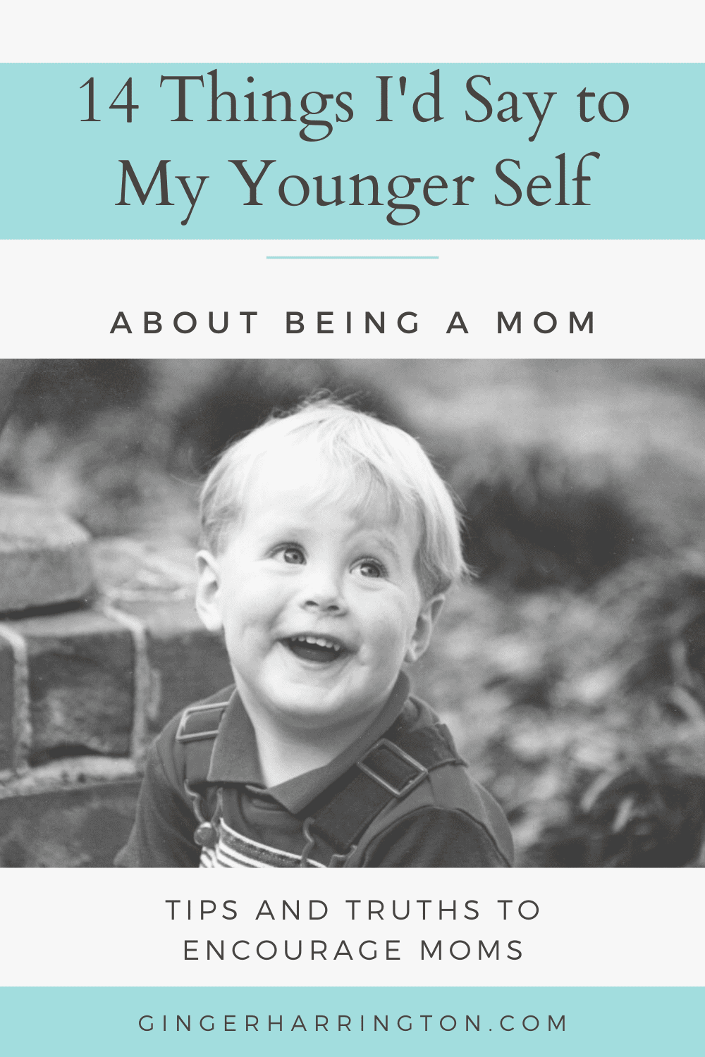 14 Things I'd Say to My Younger Self About Being a Mom