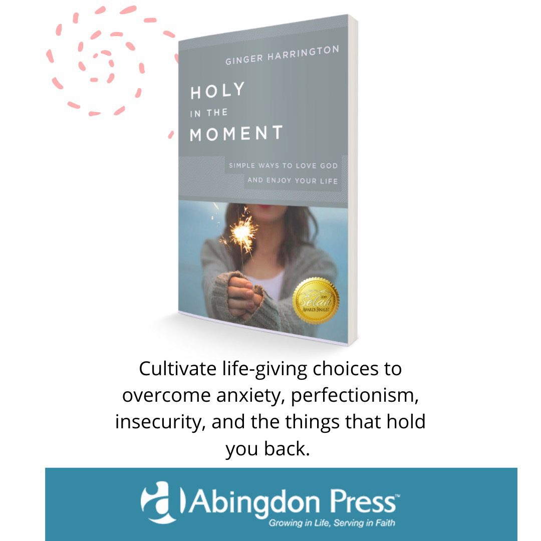 Holy in the Moment will help you experience holiness and wholeness in your daily moments. Holy in the Moment includes Ginger’s personal journey in finding help and hope for anxiety, people-pleasing, perfectionism, discouragement, and insecurity as well as biblical insights and simple ideas to enjoy a deeper life with freedom in Christ. Bring the reality of grace, healing, and holiness into your daily experience with intentional choices.