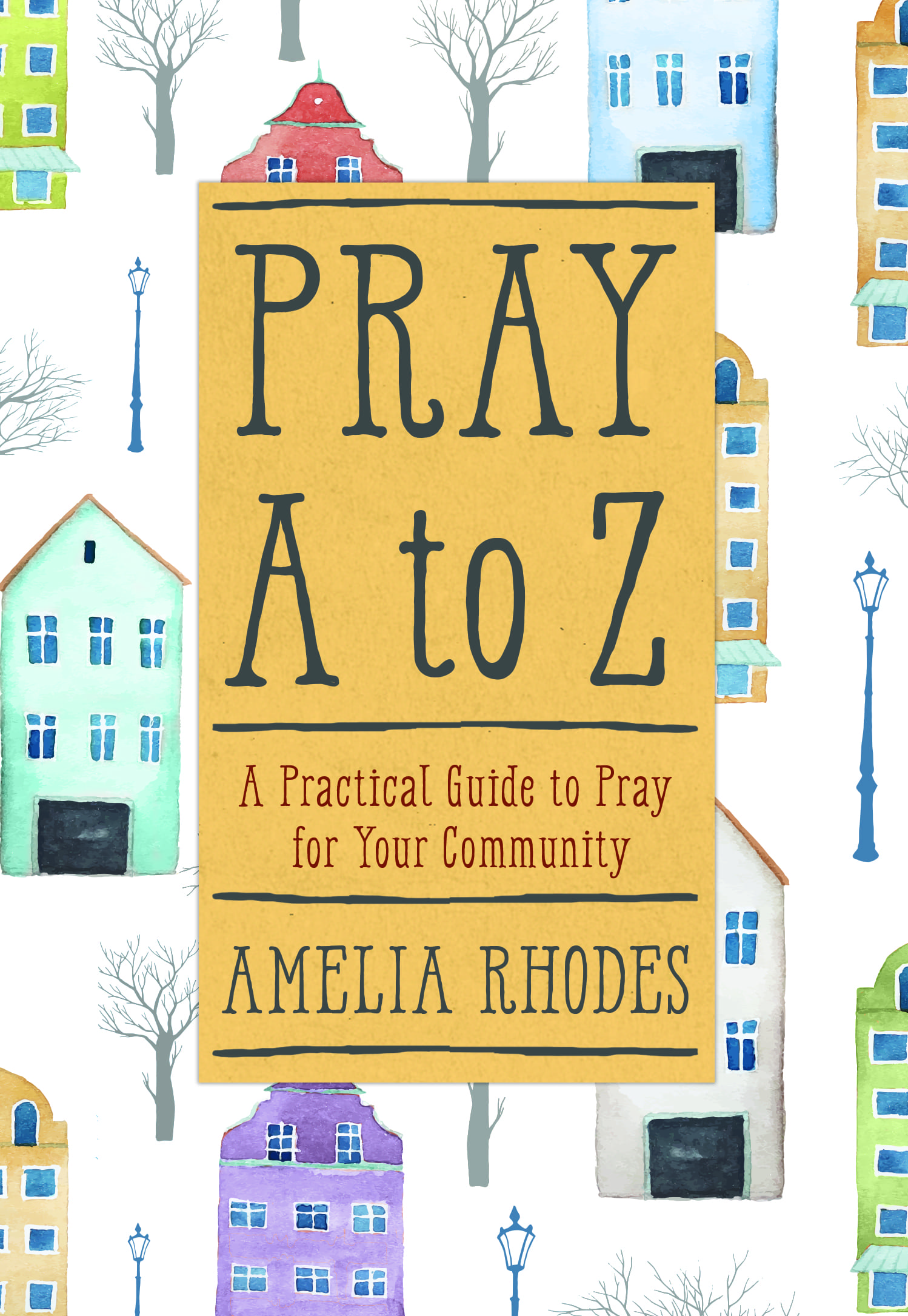 A Practical Prayer Plan for Your Community and Book Giveaway