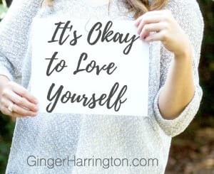 It’s Okay to Love Yourself