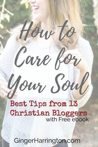 How to Care for Your Soul: Best Tips from 13 Bloggers