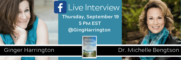 Author Ginger Harrington interviews Dr. Michelle Bengston about her new release, Breaking Anxiety's Grip. 
