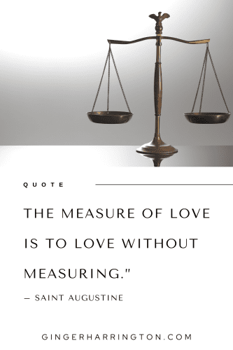 Old fashioned scale illustrates a quote on love.