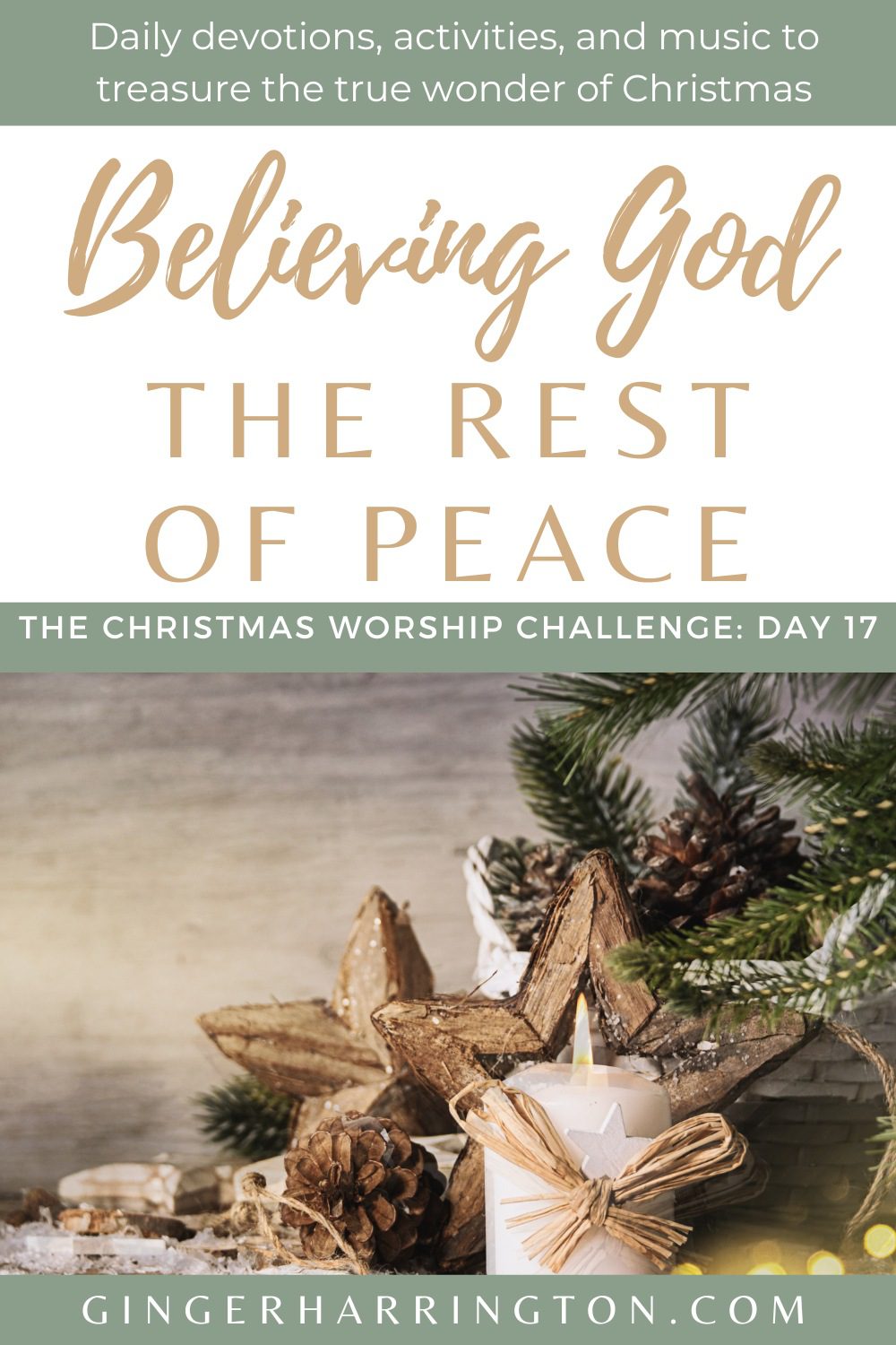 Rustic christmas decor of candles, greenery, and wooden stars illustrate devotion on believing God's promises and finding faith and peace through scripture.