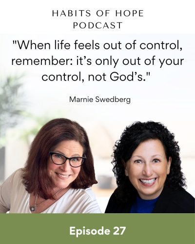 Ginger Harrington and Marnie Swedberg smile at the camera on a graphic featuring a quote from Marnie's Interview on Habits of Hope.