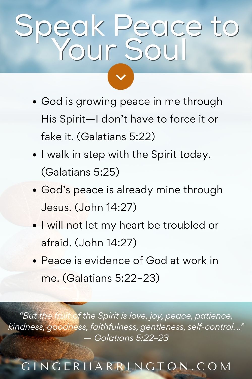 🕊️ 5 Peace Affirmations from Scripture to Speak Over Your Soul Stacked stones with a peaceful ocean background and a list of 5 Bible-based peace affirmations from Galatians 5 and John 14. Title reads: “Speak Peace to Your Soul.”